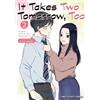 Suzuyuki It Takes Two Tomorrow, Too Volume 2 (Tascabile)