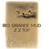 ZZ Top Rio Grande Mud (CD) Album