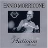Ennio Morricone The Platinum Collection (CD) Album
