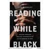 Esau Mccaulley Reading While Black - African American Biblical Inter (Tascabile)