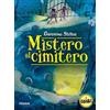 Piemme Mistero al cimitero. I gialli di Geronimo Stilton