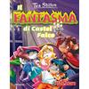 MONDADORI Il fantasma di Castel Falco. Ediz. illustrata