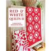 Martingale & Co Inc Red & White Quilts: 14 Quilts With Everlasting Appeal (2)
