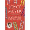 Hodder & Stoughton 20 Ways to Make Every Day Better: Simple, Practical Changes with Real Results