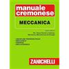 Zanichelli Manuale cremonese di meccanica