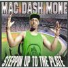 Mac Dash Mone Mac Dash Mone - Steppin Up To The Plate (CD)