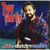 Tony Martin Little Dutch Maiden (CD)