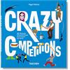 TASCHEN Crazy Competitions [Lingua inglese]