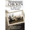 Will Dodson Emmett Dodson Tennessee Chicken (Tascabile)