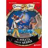 Giunti Editore Libro - Marco Innocenti / Simone Frasca - Il Pirata Delle Nebbie. Capitan Fox #0