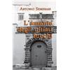 Artebaria Libro - Antonio Semerari - L' Amante Degli Ultimi Fuochi - Artebaria
