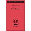 Adelphi Libro - Otto Walter Friedrich - Dioniso. Mito E Culto - Adelphi