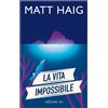 E/O Libro - Matt Haig - La Vita Impossibile - E/o