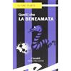 Frilli Libro - Quelli Che La Beneamata - Frilli