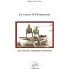 La valle del tempo Libro - Roberto Ferrara - Le Cozze Di Pietrasalata. Dieci Racconti Tra Passato E