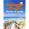 SIME BOOKS Libro - Dello Russo William / Alessandro Saffo - 100 Spiagge In Puglia-Beaches O