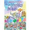 Gallucci Libro - Mark Twain - Uno Yankee Alla Corte Di Re Artu. Ediz. Integrale - Galluc