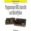 Sandit Libri Libro - Di Leo Paolo - Programmare BBC Micro:Bit Con Micropython - Sandit Libri