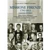 Sarnus Libro - Luciano Artusi / Roberto Lasciarrea - Missione Firenze 1782-2012 Canone