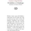 Einaudi Libro - Gustavo Zagrebelsky - Il Dubbio E Il Dialogo. Il Labirinto Di Norberto B