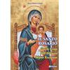 OasiApp La Pietra d'Angolo Libro - Cànopi Anna Maria - Il Santo Rosario Con Le Icone Dell'abbazia Mater Ecc