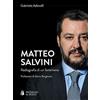 Passaggio al Bosco Libro - Matteo Salvini Radiografia Di Un Fenomeno - Passaggio Al Bosco
