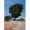 Extempora Libro - Pratelli Dionisio - Memorie Di Una Cipressa - Extempora