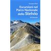 Editoriale Programma Libro - Giuseppe Miotti - Escursioni Nel Parco Nazionale Dello Stelvio. 20 Itine