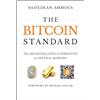 The Bitcoin Standard: The Decentralized Diversi A Centrale Banking (Inglese)