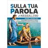 Editrice Shalom Sulla tua parola. Messalino. Santa messa quotidiana e letture commentate per vivere la parola di Dio. Maggio-giugno 2023