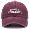 Generisch Berretto da baseball I Don't Work Here, berretto da baseball vintage con scritta divertente, per uomo e donna, 100% cotone, effetto lavato, regolabile (prugna lavata/bacche scure)