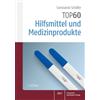 Deutscher Apotheker Verlag Top 60 Hilfsmittel Und Medizinprodukte