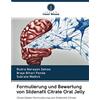 Verlag Unser Wissen Formulierung und Bewertung von Sildenafil Citrate Oral Jelly: Orale Gelee-Formulierung von Sildenafil Citrate