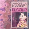 ANTONELLA RUGGIERO PUCCINI? (CD)