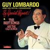 Guy Lombardo and His Royal Ca By Special Requets!/The Best Songs Are the Ol (CD)