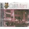 Various Cafe Miami (CD)