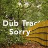 Dub Tractor Sorry (CD)