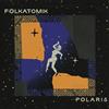 Folkatomik Polaris (CD)