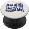 Modern Christian Designs For Women Men & Paradiso Top Of My Bucket List Retro PopSockets PopGrip Adesivo