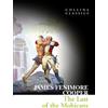 James Fenimore Cooper The Last of the Mohicans (Tascabile) Collins Classics