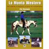 Tutor Ediciones S.A. La Monta Western/ Western Ride Mount: Sus Origines, La Equitacion, La Doma, Las Comepticiones / It's Origins, Equitation, Taming, Competetions