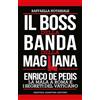 Newton Compton Editori Il boss della banda della Magliana