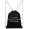 FWJZDSP Non puoi avere cose belle Zaino con coulisse Borsa a tracolla Borsa da viaggio Sport Palestra Unisex
