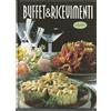 Idea Libri Buffet & ricevimenti. Ediz. illustrata
