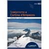 Idea Montagna Edizioni Scialpinismo a Cortina d'Ampezzo
