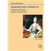 LA CODA DI PAGLIA Memorie per Caterina II
