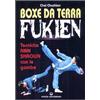 Edizioni Mediterranee Boxe da terra fukien. Tecniche nan shaolin con le gambe
