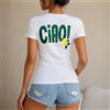 NONE Maglietta da donna 100% cotone, stile casual e streetwear, con stampa Ciao! e limone, perfetta per vacanze, estate, spiaggia, tempo libero e viaggi, ideale come regalo per amiche, sorelle o ragazze