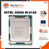 NONE Intel Xeon W-2145 14nm 8 Cores 16 Threads 3.7GHz 11MB 140W W 2145 Computer CPU Processor Server Package LGA2066