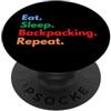 TrailSpire Outfitters Eat Sleep Backpacking Repeat per backpackers e viaggiatori PopSockets PopGrip Adesivo